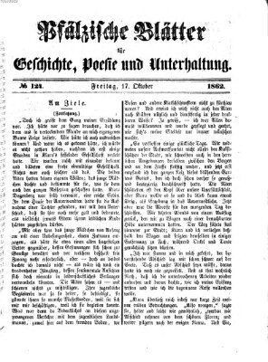 Pfälzische Blätter für Geschichte, Poesie und Unterhaltung (Zweibrücker Wochenblatt) Freitag 17. Oktober 1862