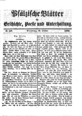 Pfälzische Blätter für Geschichte, Poesie und Unterhaltung (Zweibrücker Wochenblatt) Dienstag 28. Oktober 1862