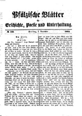 Pfälzische Blätter für Geschichte, Poesie und Unterhaltung (Zweibrücker Wochenblatt) Freitag 7. November 1862