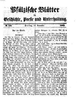 Pfälzische Blätter für Geschichte, Poesie und Unterhaltung (Zweibrücker Wochenblatt) Freitag 14. November 1862