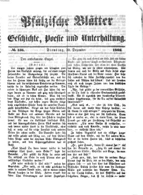 Pfälzische Blätter für Geschichte, Poesie und Unterhaltung (Zweibrücker Wochenblatt) Dienstag 30. Dezember 1862