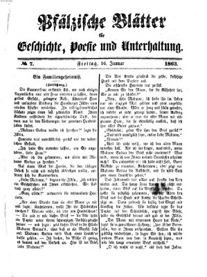 Pfälzische Blätter für Geschichte, Poesie und Unterhaltung (Zweibrücker Wochenblatt) Freitag 16. Januar 1863