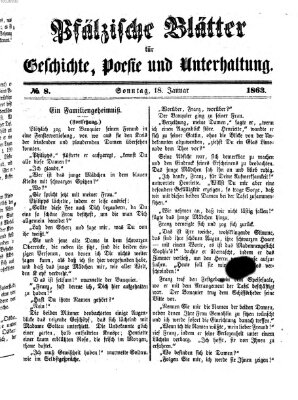 Pfälzische Blätter für Geschichte, Poesie und Unterhaltung (Zweibrücker Wochenblatt) Sonntag 18. Januar 1863