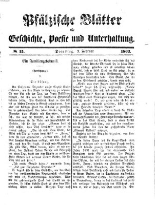 Pfälzische Blätter für Geschichte, Poesie und Unterhaltung (Zweibrücker Wochenblatt) Dienstag 3. Februar 1863