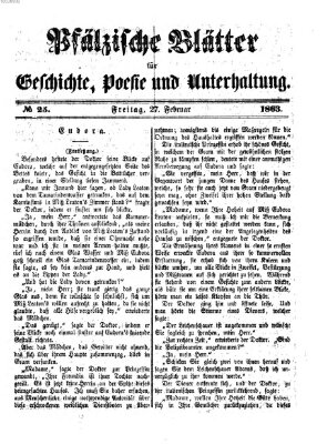 Pfälzische Blätter für Geschichte, Poesie und Unterhaltung (Zweibrücker Wochenblatt) Freitag 27. Februar 1863