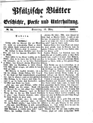 Pfälzische Blätter für Geschichte, Poesie und Unterhaltung (Zweibrücker Wochenblatt) Sonntag 15. März 1863