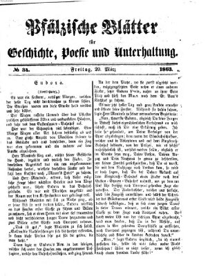 Pfälzische Blätter für Geschichte, Poesie und Unterhaltung (Zweibrücker Wochenblatt) Freitag 20. März 1863