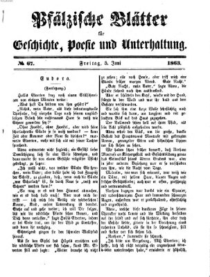 Pfälzische Blätter für Geschichte, Poesie und Unterhaltung (Zweibrücker Wochenblatt) Freitag 5. Juni 1863