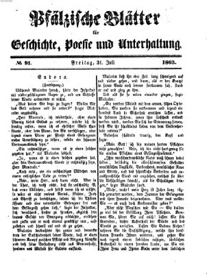 Pfälzische Blätter für Geschichte, Poesie und Unterhaltung (Zweibrücker Wochenblatt) Freitag 31. Juli 1863