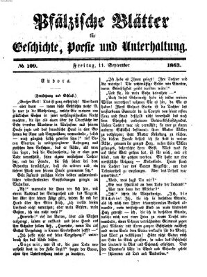 Pfälzische Blätter für Geschichte, Poesie und Unterhaltung (Zweibrücker Wochenblatt) Freitag 11. September 1863