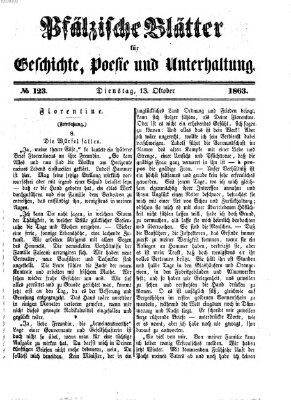 Pfälzische Blätter für Geschichte, Poesie und Unterhaltung (Zweibrücker Wochenblatt) Dienstag 13. Oktober 1863