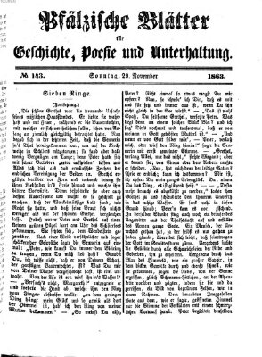 Pfälzische Blätter für Geschichte, Poesie und Unterhaltung (Zweibrücker Wochenblatt) Sonntag 29. November 1863