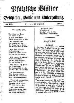 Pfälzische Blätter für Geschichte, Poesie und Unterhaltung (Zweibrücker Wochenblatt) Freitag 25. Dezember 1863