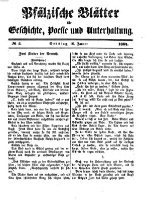 Pfälzische Blätter für Geschichte, Poesie und Unterhaltung (Zweibrücker Wochenblatt) Sonntag 10. Januar 1864