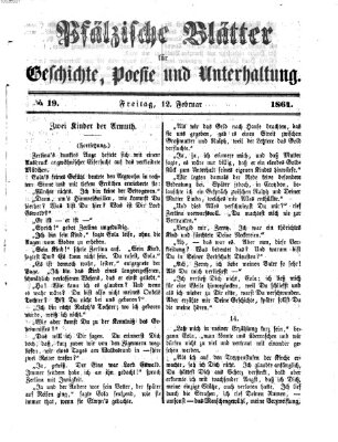 Pfälzische Blätter für Geschichte, Poesie und Unterhaltung (Zweibrücker Wochenblatt) Freitag 12. Februar 1864