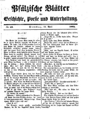 Pfälzische Blätter für Geschichte, Poesie und Unterhaltung (Zweibrücker Wochenblatt) Dienstag 19. April 1864