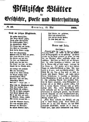 Pfälzische Blätter für Geschichte, Poesie und Unterhaltung (Zweibrücker Wochenblatt) Sonntag 15. Mai 1864