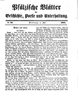 Pfälzische Blätter für Geschichte, Poesie und Unterhaltung (Zweibrücker Wochenblatt) Freitag 1. Juli 1864