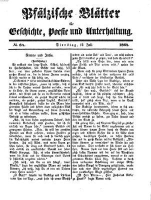 Pfälzische Blätter für Geschichte, Poesie und Unterhaltung (Zweibrücker Wochenblatt) Dienstag 12. Juli 1864