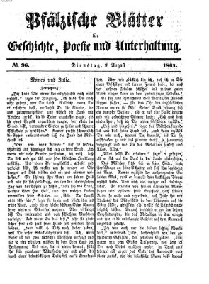 Pfälzische Blätter für Geschichte, Poesie und Unterhaltung (Zweibrücker Wochenblatt) Dienstag 9. August 1864