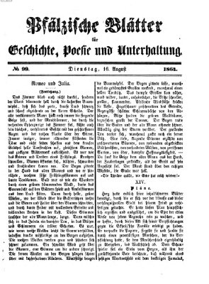 Pfälzische Blätter für Geschichte, Poesie und Unterhaltung (Zweibrücker Wochenblatt) Dienstag 16. August 1864