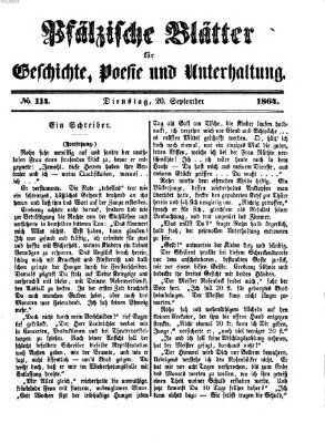 Pfälzische Blätter für Geschichte, Poesie und Unterhaltung (Zweibrücker Wochenblatt) Dienstag 20. September 1864