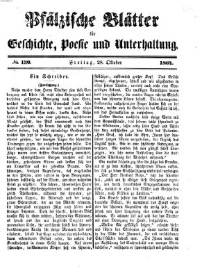 Pfälzische Blätter für Geschichte, Poesie und Unterhaltung (Zweibrücker Wochenblatt) Freitag 28. Oktober 1864