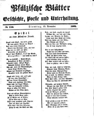 Pfälzische Blätter für Geschichte, Poesie und Unterhaltung (Zweibrücker Wochenblatt) Dienstag 15. November 1864