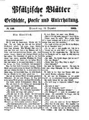 Pfälzische Blätter für Geschichte, Poesie und Unterhaltung (Zweibrücker Wochenblatt) Dienstag 13. Dezember 1864