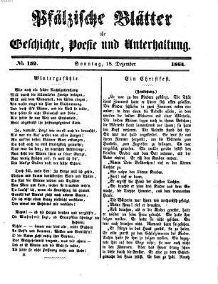 Pfälzische Blätter für Geschichte, Poesie und Unterhaltung (Zweibrücker Wochenblatt) Sonntag 18. Dezember 1864