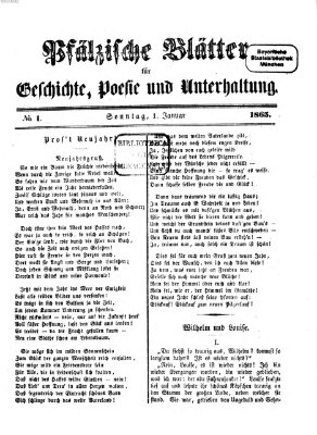 Pfälzische Blätter für Geschichte, Poesie und Unterhaltung (Zweibrücker Wochenblatt) Sonntag 1. Januar 1865