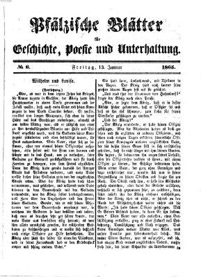 Pfälzische Blätter für Geschichte, Poesie und Unterhaltung (Zweibrücker Wochenblatt) Freitag 13. Januar 1865