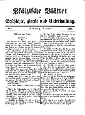 Pfälzische Blätter für Geschichte, Poesie und Unterhaltung (Zweibrücker Wochenblatt) Sonntag 15. Januar 1865