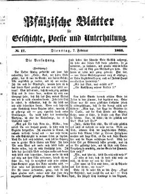 Pfälzische Blätter für Geschichte, Poesie und Unterhaltung (Zweibrücker Wochenblatt) Dienstag 7. Februar 1865