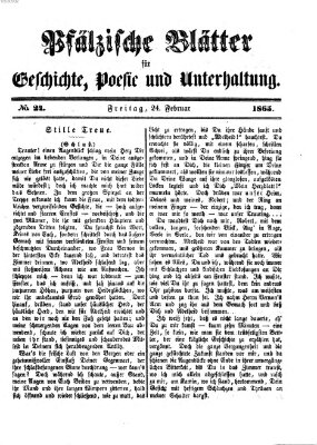 Pfälzische Blätter für Geschichte, Poesie und Unterhaltung (Zweibrücker Wochenblatt) Freitag 24. Februar 1865