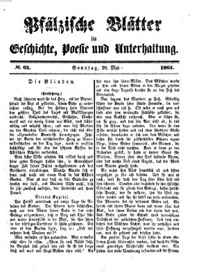 Pfälzische Blätter für Geschichte, Poesie und Unterhaltung (Zweibrücker Wochenblatt) Sonntag 28. Mai 1865