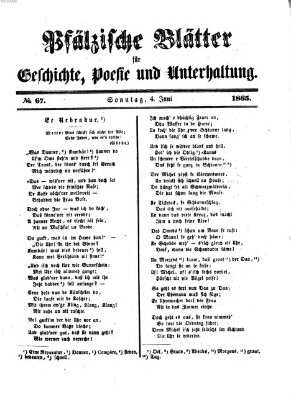 Pfälzische Blätter für Geschichte, Poesie und Unterhaltung (Zweibrücker Wochenblatt) Sonntag 4. Juni 1865