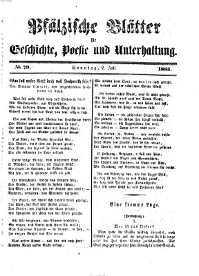 Pfälzische Blätter für Geschichte, Poesie und Unterhaltung (Zweibrücker Wochenblatt) Sonntag 2. Juli 1865