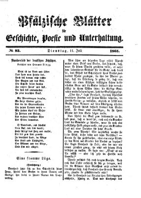 Pfälzische Blätter für Geschichte, Poesie und Unterhaltung (Zweibrücker Wochenblatt) Dienstag 11. Juli 1865