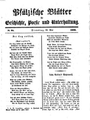 Pfälzische Blätter für Geschichte, Poesie und Unterhaltung (Zweibrücker Wochenblatt) Dienstag 29. Mai 1866