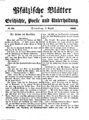 Pfälzische Blätter für Geschichte, Poesie und Unterhaltung (Zweibrücker Wochenblatt) Dienstag 7. August 1866