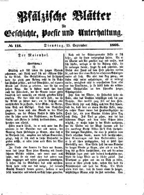 Pfälzische Blätter für Geschichte, Poesie und Unterhaltung (Zweibrücker Wochenblatt) Dienstag 25. September 1866