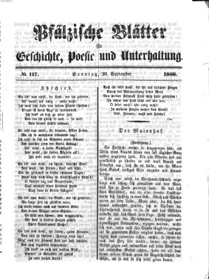 Pfälzische Blätter für Geschichte, Poesie und Unterhaltung (Zweibrücker Wochenblatt) Sonntag 30. September 1866