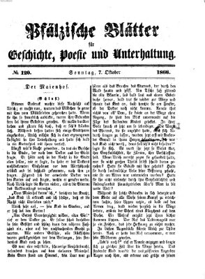 Pfälzische Blätter für Geschichte, Poesie und Unterhaltung (Zweibrücker Wochenblatt) Sonntag 7. Oktober 1866