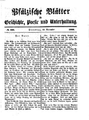 Pfälzische Blätter für Geschichte, Poesie und Unterhaltung (Zweibrücker Wochenblatt) Dienstag 20. November 1866