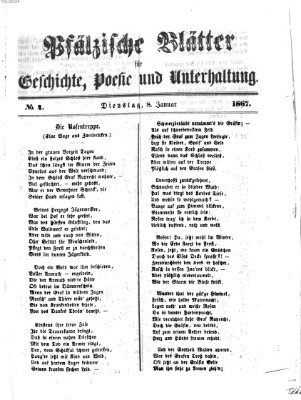 Pfälzische Blätter für Geschichte, Poesie und Unterhaltung (Zweibrücker Wochenblatt) Dienstag 8. Januar 1867