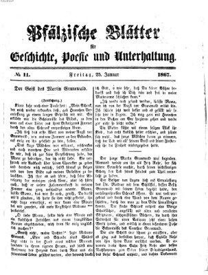 Pfälzische Blätter für Geschichte, Poesie und Unterhaltung (Zweibrücker Wochenblatt) Freitag 25. Januar 1867