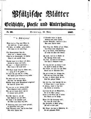 Pfälzische Blätter für Geschichte, Poesie und Unterhaltung (Zweibrücker Wochenblatt) Sonntag 10. März 1867