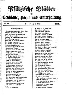 Pfälzische Blätter für Geschichte, Poesie und Unterhaltung (Zweibrücker Wochenblatt) Dienstag 7. Mai 1867