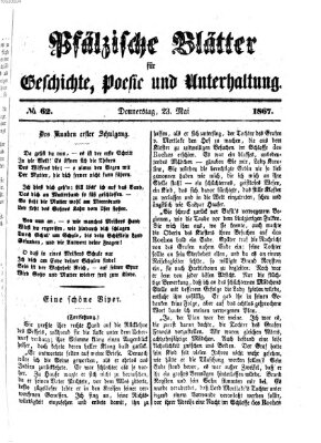 Pfälzische Blätter für Geschichte, Poesie und Unterhaltung (Zweibrücker Wochenblatt) Donnerstag 23. Mai 1867